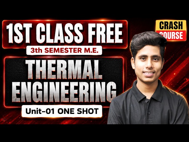 Thermal Engineering | Crash Course | 1st Class Free |  ⁨@gtechpoly⁩