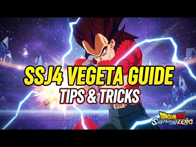 Super Saiyan 4 Vegeta TIPS & TRICKS! Advanced Tech Guide | Sparking Zero”