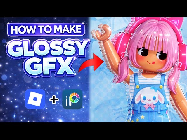 HOW TO MAKE A GLOSSY GFX ON MOBILE OR TABLET (ROBLOX)