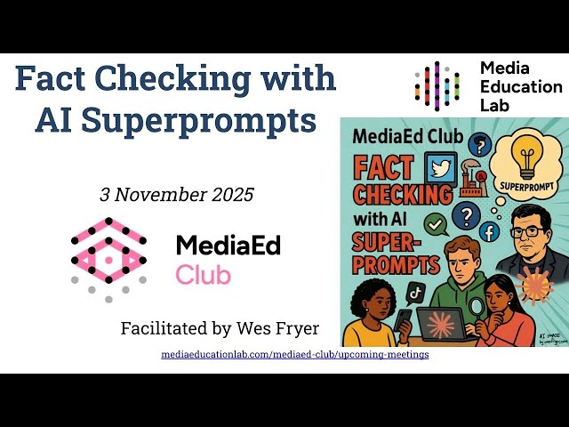 Fact Checking with AI Superprompts - #SIFT #MediaLiteracy #MediaEducationLab