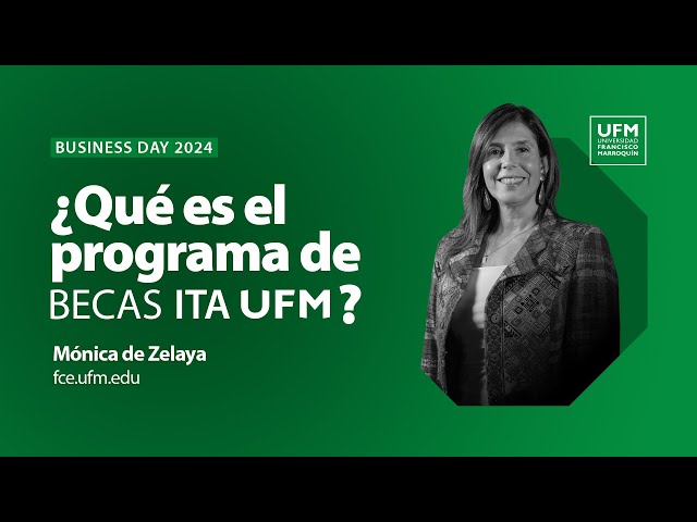 ¿Qué es el programa de Becas ITA? | Mónica de Zelaya