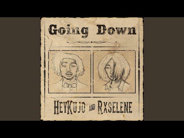 Going Down (feat. Rxselene)