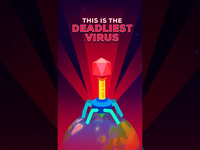 This Is the Deadliest Virus on Earth