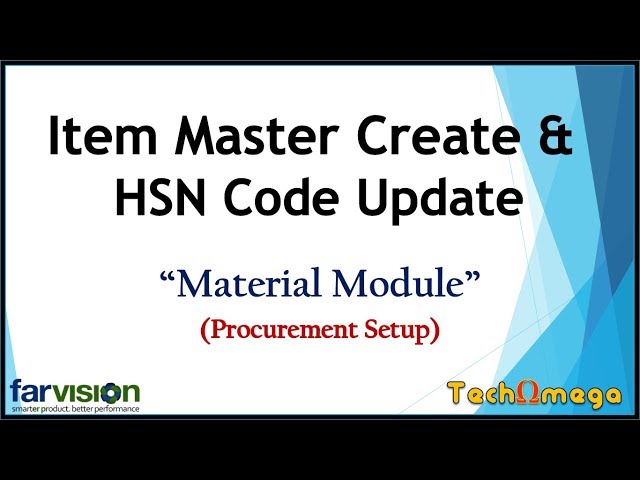 How to create an Item Master and update HSN code? || Material Module || FarVision -2018