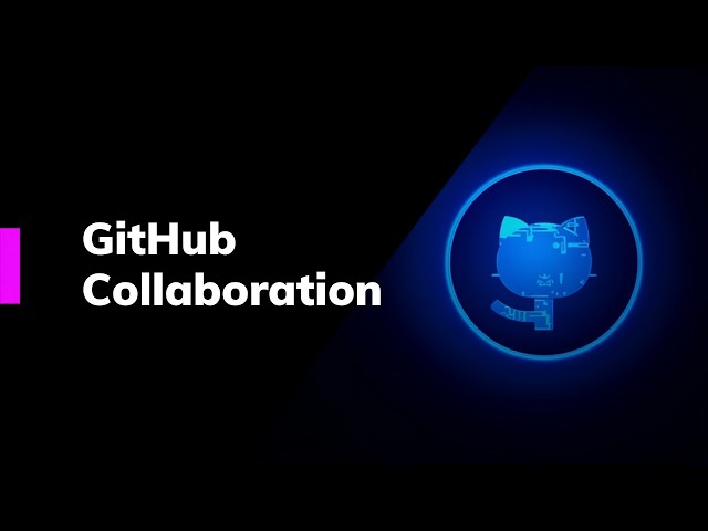 #26 | Collaborators, Fork & Pull Request Explained
