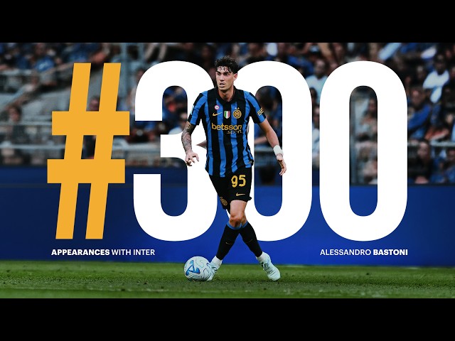 300 TIMES BASTONI | THE DEFENDERS INTER STORY (SO FAR) 🖤💙