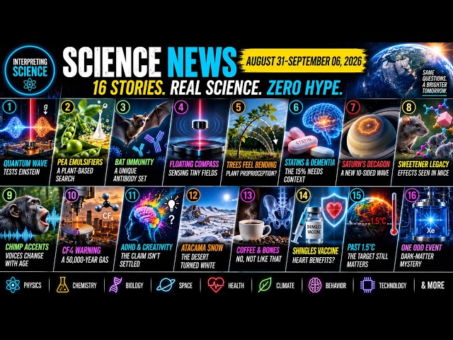 Interpreting Science News - August 31-September 06, 2026