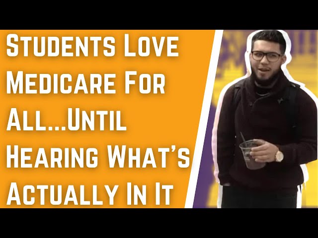Students Love Medicare For All... Until Hearing What's Actually In It