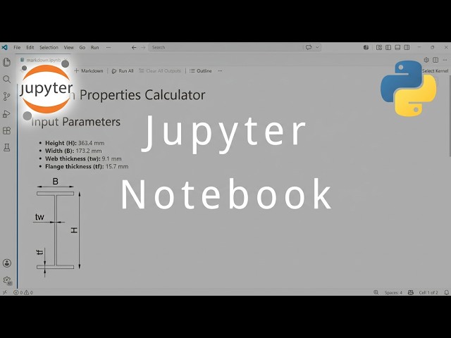 Jupyter Notebook overview | Python in Structural Engineering | 05
