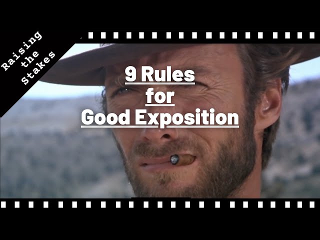 9 Rules For Good Exposition