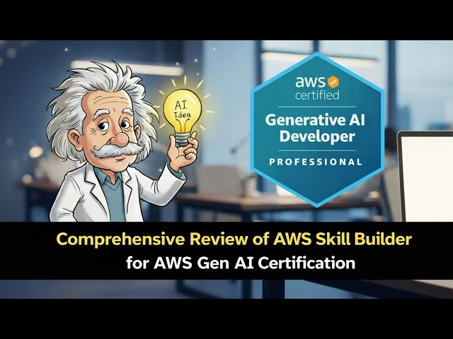 Full Skill Builder Review for AWS Certified Generative AI Developer - Professional Exam