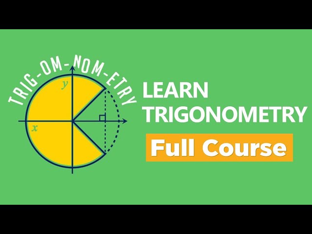 Learn Trigonometry - Full Course for Beginners