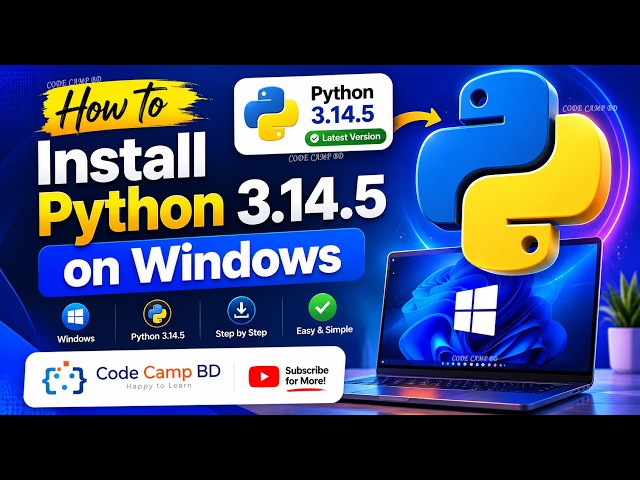 How to Install Python 3.14.5 on Windows 10/11 [2025 Update] | Latest Python Installation
