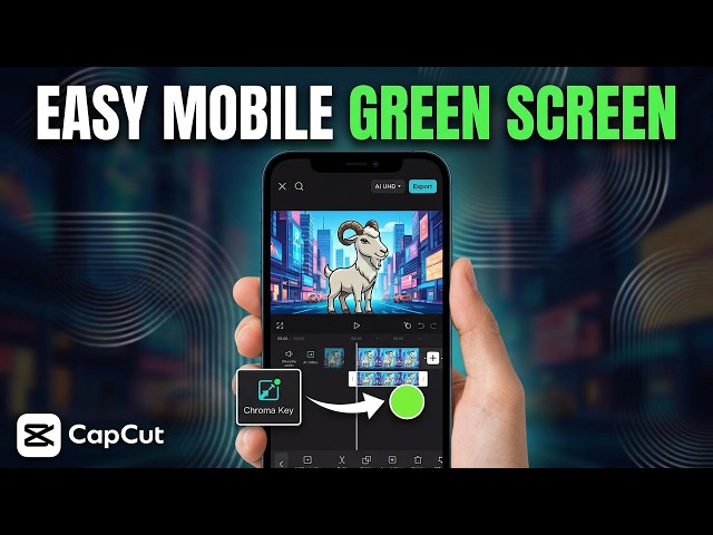 How to Use Green Screen in CapCut Mobile (Quick Guide)