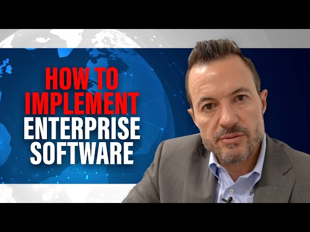How to Implement Enterprise Technology [7 Steps to Implement ERP, HCM, CRM or supply chain software]