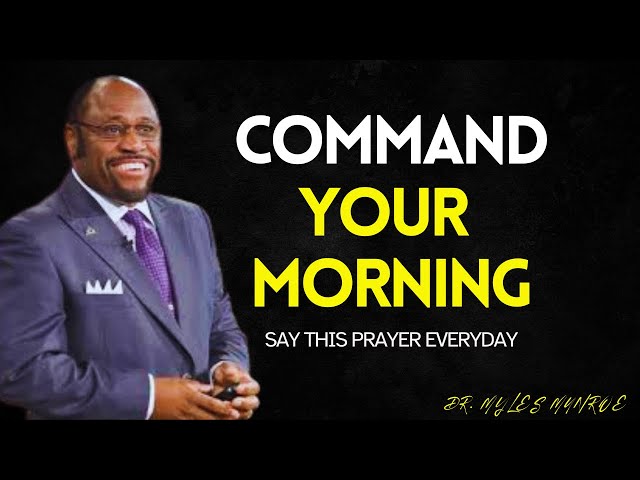 How To Command Your Morning And Speak Blessings (Every Morning Devotional And Prayer)