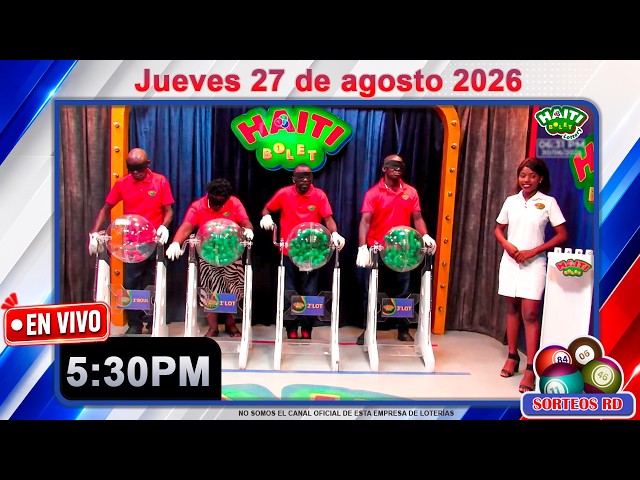 Haiti Bolet en Vivo |  Jueves 27 de agosto 2026--5:30 PM