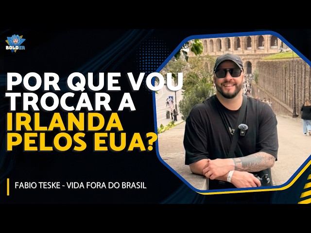 CRIADOR DE CONTEÚDO SOBRE VIDA NO EXTERIOR - Fábio Teske | Bolder Podcast 537