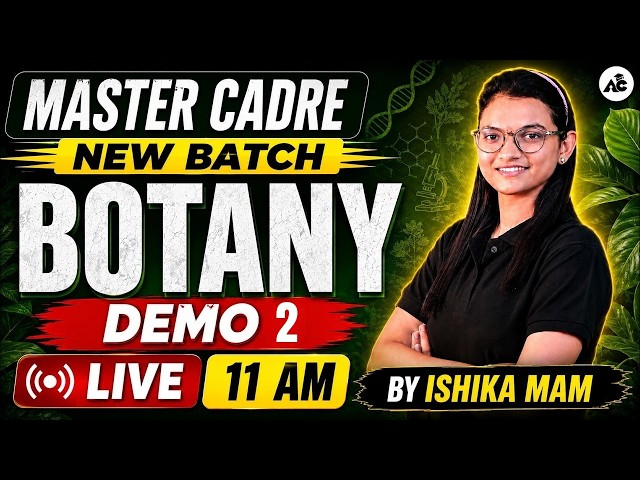 Master Cadre Botany New Batch 2026 | Demo Class 2 | Botany New Batch | By Ishika Mam
