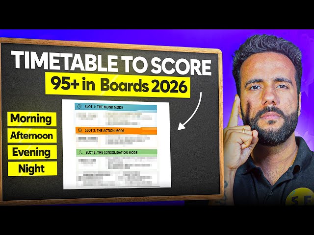 Topper’s Timetable to Score 95%+ in Boards 2026 | Ashu Sir