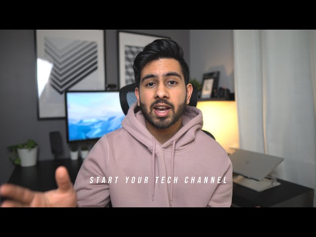 How to Start a Tech YouTube Channel in 2021
