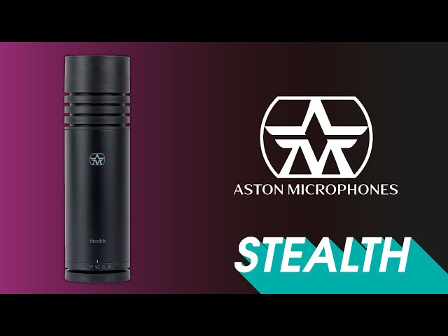 [Review - ASTON STEALTH] Studio Microphone Review (EN)