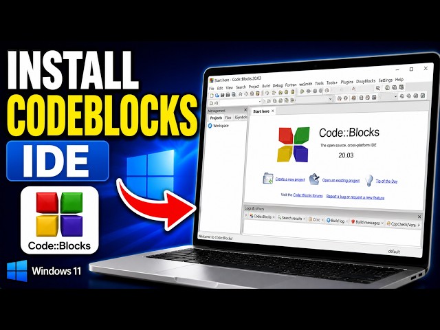 How To Install Code::Blocks IDE with MinGW GCC Compiler for C & C++ Programming on Windows