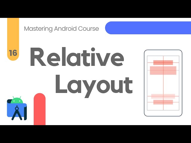 Relative Layouts in Android Studio - Mastering Android #16