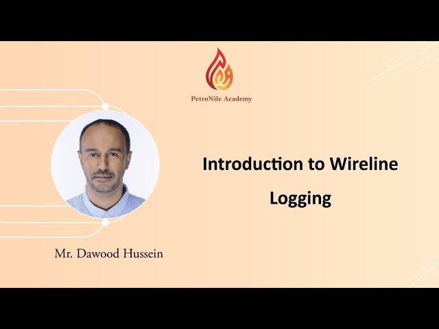 Introduction to Wireline logging