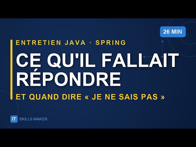 Entretien Spring Boot : 30 questions et les réponses attendues