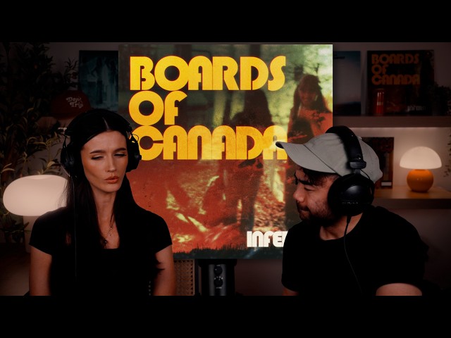 my wife (and i) react to boards of canada — inferno