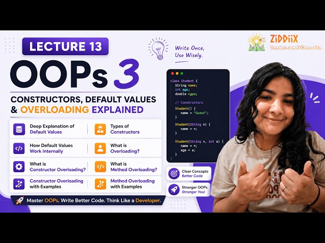 OOPs in Java Lecture 3 🚀 | Constructor Overloading & Method Overloading | ZDX 1.0
