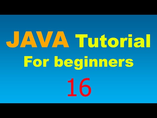 Java Tutorial for Beginners - 16 - Constructors