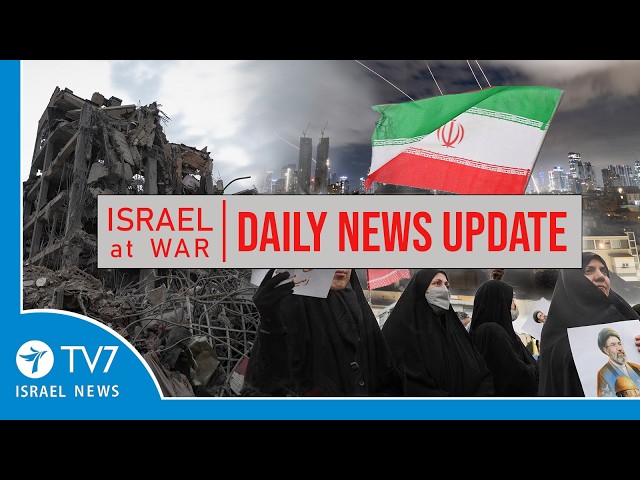 TV7 Israel News - DAILY UPDATE  - 13 March 2026