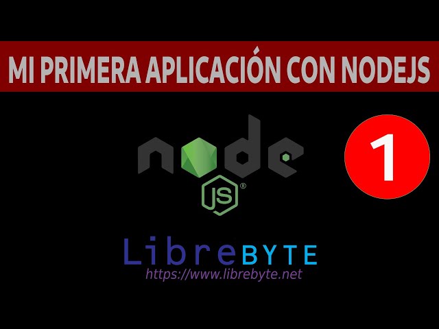 Mi primera aplicación con NodeJS, Parte 1