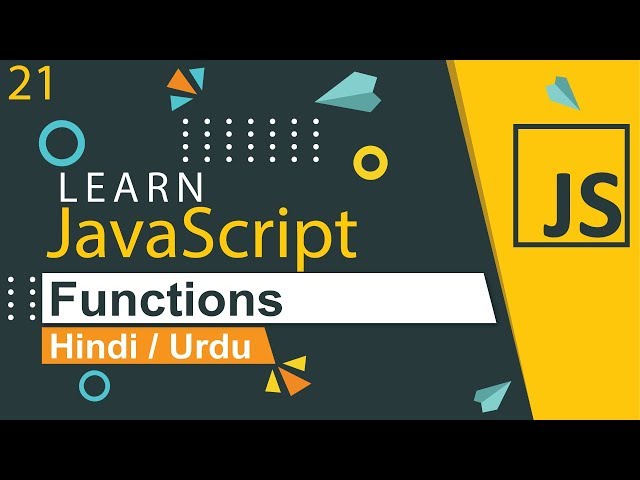 JavaScript Functions Tutorial in Hindi / Urdu