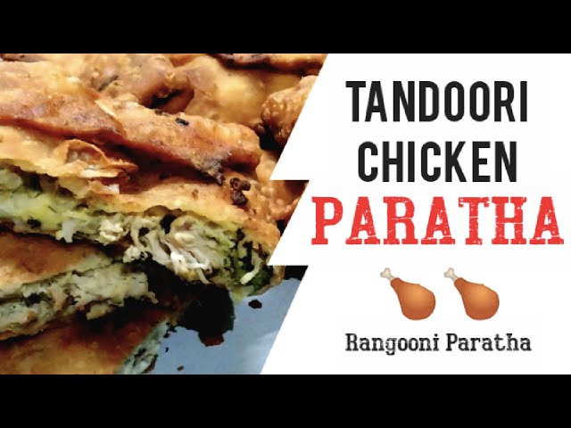 Tandoori Chicken Paratha | तंदूरी चिकन पराठा | Rangooni Paratha | रंगूनी पराठा | Rander Ramzan Bazar