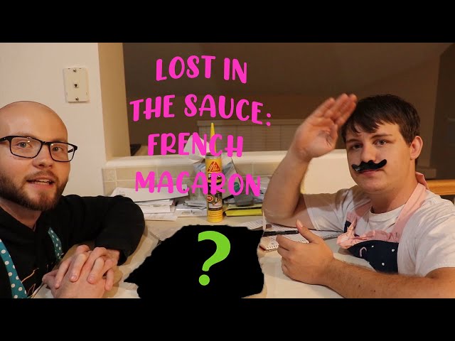 Lost In The Sauce: French Macaron (Baking Tutorial)