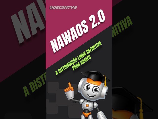 NAWAOS 2.0 - THE ULTIMATE LINUX DISTRO FOR GAMING