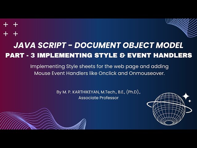 JavaScript DOM Tutorial (Part 3) | Adding Styles & Mouse Event Handlers (Onclick, Onmouseover)