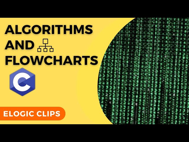 How To Create Algorithms & Flowcharts? | eLogic Classes
