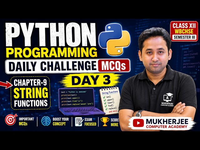 Python Chapter Semester 3  - Class 12 Computer Application /  Computer Science WBCHSE