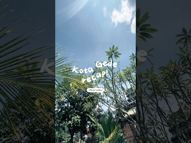 Kota Gede, una de las ciudades más antiguas de Yogayakarta 🇮🇩