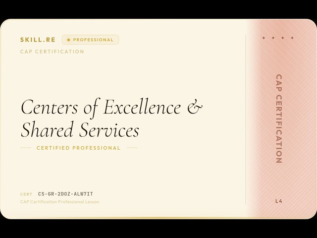 CAP Certification: Centers of Excellence & Shared Services