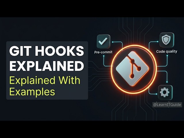 Git Hooks Explained | Automate Code Quality Checks in 2026
