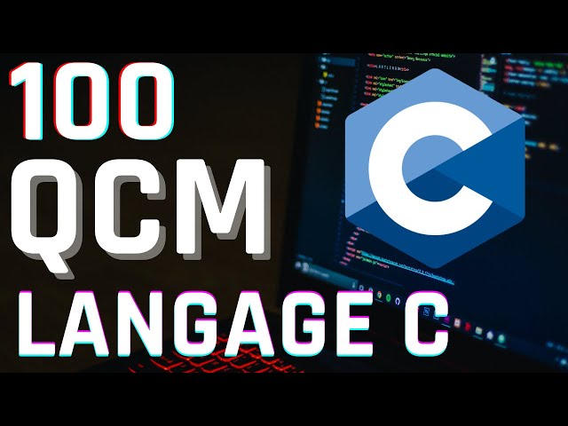 💻 100 QCM C – Testez vos connaissances en langage C 🧠