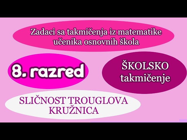 Sličnost trouglova. Kružnica - Školsko takmičenje 2001-2022. - Osmi razred