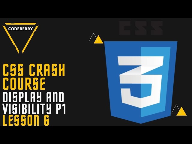 Display and Visibility   Part 1 | Inline & Block | Lesson 6 CSS | CODEBERRY