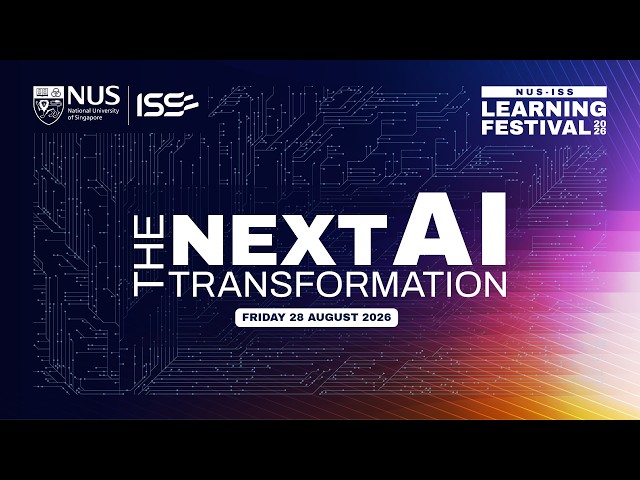 NUS-ISS LF 2026 - Technology Management: The Capability Map in the Age of AI