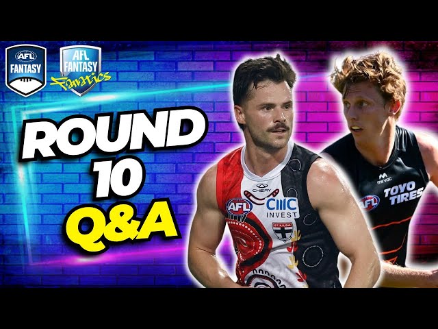 Round 10 Q&A | AFL Fantasy 2026